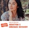 Katie with Halie Devlin on Addiction and Embodied Recovery