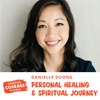 Katie with Danielle Duong on Personal Healing and Spiritual Journeys 