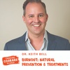 Katie with Dr. Keith Bell on Burnout