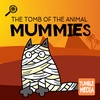The Tomb of the Animal Mummies 