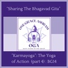 BG 14: "Karmayoga" The Yoga of Action (part 4): The Srimad Bhagavad Gita: Ch3 v26 - v34