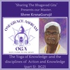 BG 21: The Yoga of Knowledge as well as The Disciplines of Action and Knowledge (part 5): The Srimad Bhagavad Gita: Ch4 v25 - v26 Satsang with Shree KrsnaGuruji! (KrsnaKnows)