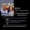 37. Lessons Learned After Discovering Financial Independence