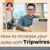 How to Increase Your Sales By Opting for Tripwires: a Guide for Bloggers