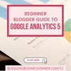 Beginner Blogger Guide to Google Analytics 5