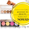 Journey to Beauty: Interview with Nomad Cosmetics- Universal Beauty inspired by the world