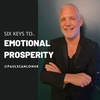 Six Keys To Emotional Prosperity