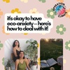 Ep. 38: It's Okay to Have Eco-Anxiety. Here's How to Deal With It. | with Circularity Community