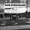 Our struggles aren’t for your entertainment