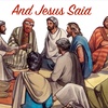 And Jesus Said (Part Four)