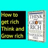 How to get rich | Think and grow rich summary