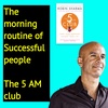 Morning routines of successful People | The 5 am club book summary in hindi