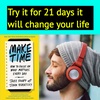 Try it for 21 days it will change your life| how to stop wasting time| Make time book summary