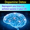 Dopamine detox | Reprogram your brain to achieve your any goals |Dopamine detox in hindi