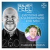 Emotions Are a Superpower for Men