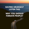 HAVING GRUDGES? LISTEN THIS - WHY YOU SHOULD FORGIVE PEOPLE? (RAMADAN 2022)