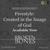 Freestyle: Created in the Image of God