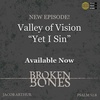 Valley of Vision - "Yet I Sin"