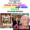 Comic Con, Disney, tarantino and Nerds oh My! w/ Diverse Distractions host Daniel Brandon