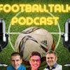 FootballTalk - Episode 91 - Leeds, Rotherham and Huddersfield step up survival bids while Blades and Boro reach for the stars