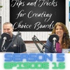 Tips and Tricks for Creating Choice Boards