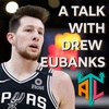 A Talk with Drew Eubanks