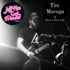 Jeff Has Cool Friends Episode 17: Tim Macuga of Have a Nice Life