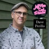 Jeff Has Cool Friends Episode 24: Dave Perillo