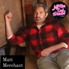 Jeff Has Cool Friends Episode 44: Matt Merchant