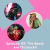 The Beats Are Outback!!