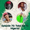 Take Me To Nigeria!
