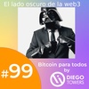 El lado oscuro de la Web3 - # Episodio 99