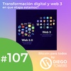 Un contexto para la Web3: Transformación Digital - Episodio #107