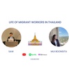 Life of Migrant Workers in Thailand
