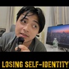 Losing Self-Identity