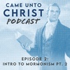 Intro to Mormonism Pt. 2