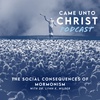 The Social Consequences of Mormonism (with Dr. Lynn K. Wilder)