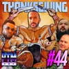PTM #44 - Thanksgiving Eve Special | AEW Dynamite | Full Gear