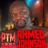 PTM #57 - Ahmed Johnson Live Shoot Interview (2023)