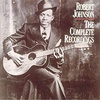 Robert Johnson/The Complete Recordings
