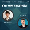 How to launch your own newsletter? - Mitko Dimitrov
