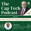 Episode 3: Dr. William Butler on what Cybersecurity Elements are Needed in Higher Education Degrees to Support Industry