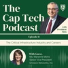 Episode 11: Ms. Marianne Meins with and Overview of the Critical Infrastructure Industry and Careers
