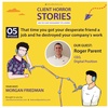 That time you got your desperate friend a job and he destroyed your company's work (with Roger Parent)