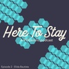 Here To Stay - Episode 2: Élida Bautista