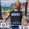 The Second Act Podcast Episode #85 - Mark Heise 
