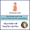 Praying for the Salvation of My Children