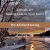 We All Need Saving