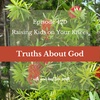 Truths About God