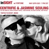 inSIGHT w/ Fortune: Centrific & Jasmine Seuling - “Not being all white straight people”, Even Furthur, The Great Beyond, Protest